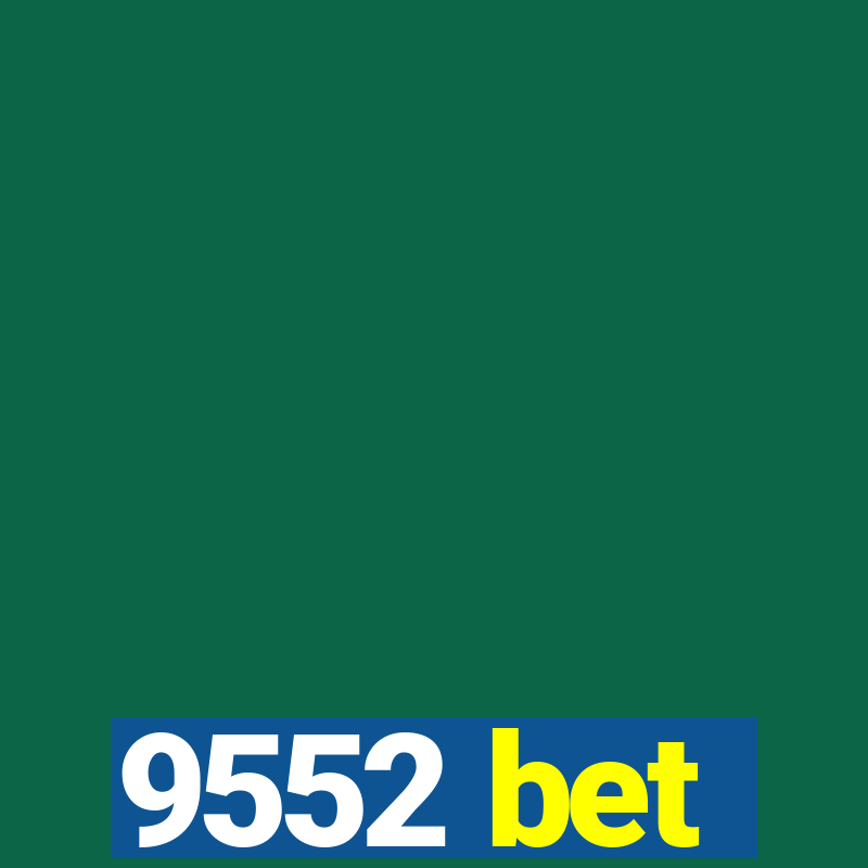 9552 bet